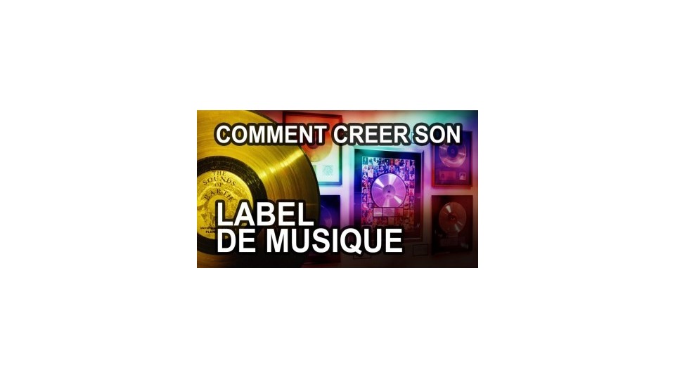 Comment créer son label de musique ? Avec et sans structure juridique,