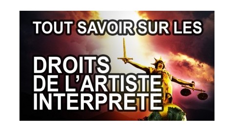 TUTO BIZ - Tout savoir sur les droits des artistes interprètes. Le dro