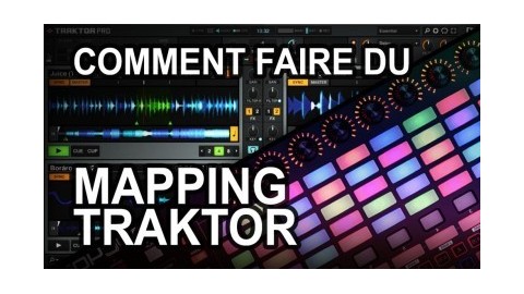 MAPPING TRAKTOR - Comment faire son propre mapping pour n'importe quel
