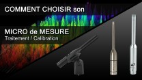 ACOUSTIQUE 01 - Quel micro de mesure choisir ? Traitement/qualibration