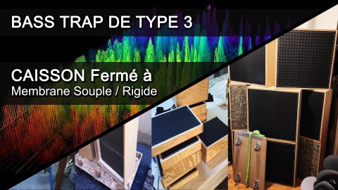 ACOUSTIQUE 13 - Les Bass traps à membrane souple et rigide
