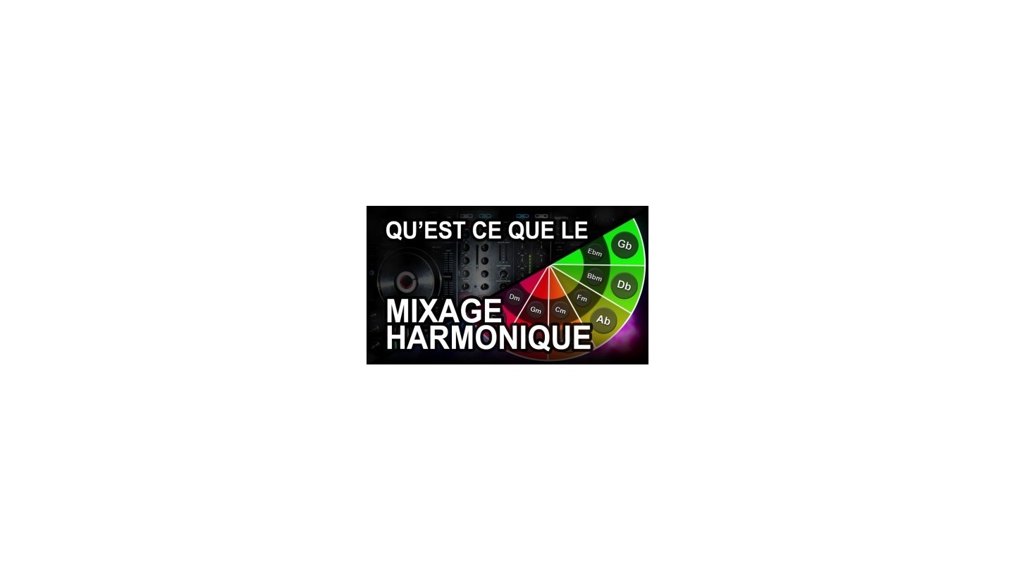 MIX HARMONIQUE - Qu'est ce que le Mixage Harmonique ?